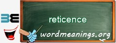 WordMeaning blackboard for reticence